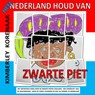 Heel Nederland houd van Zwarte Piet - Kimberley Korenaar - 9789463672443