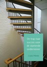 De trap naar succes voor de startende ondernemer - Louis Manie - 9789463672610