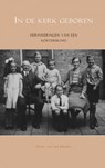 In de kerk geboren - Anne van der Meiden - 9789463673723