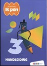 Ik pen! Leerjaar 3 Handleiding 3 - Maria Van Gils - 9789463683289