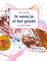 Ik wens je al het goede - Els van Dijk - 9789463693288