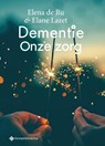 Dementie - Elena De Ru ; Elane Lazet - 9789463710275