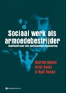 Sociaal werk als armoedebestrijder - Katrien Boone ; Griet Roets ; Rudi Roose - 9789463711036