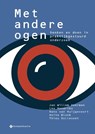 Met andere ogen - Jan Willem Veerman ; Lex Hendriks ; Hans Van Huijgevoort ; Anita Blonk ; Thieu Dollevoet - 9789463711449