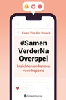 #SamenVerderNaOverspel - Karen Van den Broeck - 9789463712620