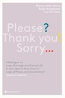 Please? Thank you! Sorry... - Johan Bonny ; Roger Burggraeve ; Ilse Van Halst - 9789463713047