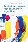 Kwaliteit van bestaan voor bewoners én begeleiders - Gijs Van Gemert - 9789463714006