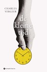 De kleine tijd - Charles Vergeer - 9789463714785