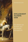 Handboek diaconie – deel 2: Engagement namens God - Emmanuel Van Lierde - 9789463715614
