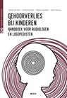 Gehoorverlies bij kinderen - Martine De Smit ; Jarle Franceus ; Kristin Kerkhofs ; Bianka Vandaele - 9789463798037