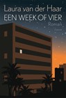 Een week of vier - Laura van der Haar - 9789463810388