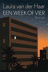 Een week of vier - Laura van der Haar - 9789463810395