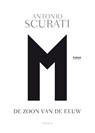 M. De zoon van de eeuw - Antonio Scurati - 9789463810739