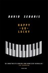 Happy-go-lucky - David Sedaris - 9789463811620