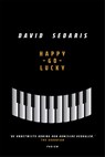 Happy-go-lucky - David Sedaris - 9789463811637