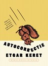 Autocorrectie - Etgar Keret - 9789463812191