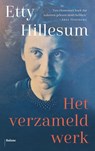 Het verzameld werk - Etty Hillesum - 9789463821711