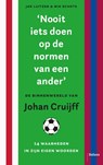 ‘Nooit iets doen op de normen van een ander’ - Jan Luitzen ; Mik Schots - 9789463822091