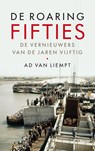 De roaring fifties - Ad van Liempt - 9789463822190
