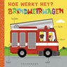Hoe werkt het? Brandweerwagen - Molly Littleboy - 9789463833448