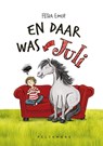 En daar was Juli - Petra Eimer - 9789463833707