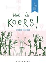 Ik lees over sport: Het is koers! - Tom Schoonooghe ; Stefan Boonen - 9789463835688