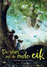 De stam van de oude eik - Isabelle Gielen - 9789463837255