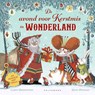 De avond voor Kerstmis in Wonderland - Carys Bexington - 9789463837989