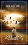 Het land voorbij het hek - Jen Minkman - 9789463860727