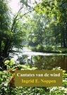 Cantates van de wind - Ingrid E. Noppen - 9789463861038