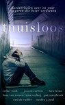 Thuisloos - Sandra J. Paul ; Esther Boek ; Lara Reims ; Luna Van Roosen ; Nina Verheij ; Rani De Vadder ; Pat Craenbroek ; Joanne Carlton - 9789463886062