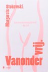 Vanonder vrij - Margarete Stokowski - 9789463931731
