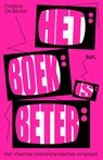 Het boek is beter - Frederik De Backer - 9789463938181