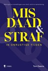 Misdaad en straf in onrustige tijden - Tom Daems - 9789463938716