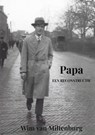 Papa - Wim van Miltenburg - 9789463982559