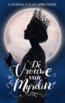 De vrouwe van Myrdin - Cathinca van Sprundel - 9789463987660