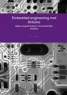 Embedded engineering met Arduino - Albert Greven - 9789463989107