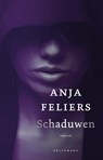Schaduwen - Anja Feliers - 9789464014952
