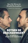 Botsen de beschavingen? - Bart De Wever ; Khalid Benhaddou ; Lisbeth Imbo - 9789464015805