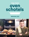 Nog meer ovenschotels - Wim Ballieu - 9789464019131