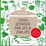 Vega zónder pakjes & zakjes - Karin Luiten - 9789464041255