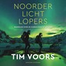 Noorderlichtlopers - Tim Voors - 9789464042139