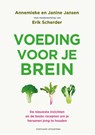 Voeding voor je brein - Annemieke Jansen ; Janine Jansen ; Erik Scherder - 9789464043969