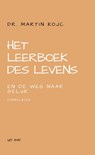 Het leerboek des levens en De weg naar geluk - Martin Kojc - 9789464051865