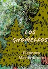 Los gnomelfos - Ellen Mastenbroek - 9789464056167