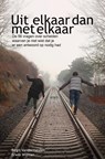 Uit elkaar dan met elkaar - Erwin Wijman ; Birgit Vandermeulen - 9789464056624