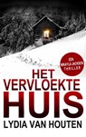 Het vervloekte huis - Lydia van Houten - 9789464057089