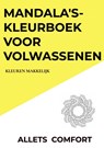 Mandala's-kleurboek voor volwassenen-Kleuren Makkelijk-A5 Mini- Allets Comfort - Allets Comfort - 9789464057256