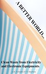 A Better World through applications of CEEE - A.M. Schmitt - 9789464057980
