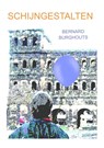 Schijngestalten - Bernard Burghouts - 9789464059267
